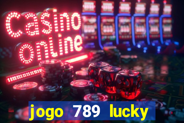 jogo 789 lucky paga mesmo
